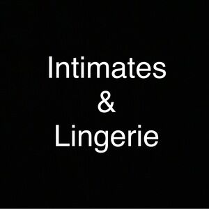 Intimates and Lingerie